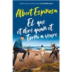 El que et diré quan et torni a veure (el llibre que va inspirar la sèrie Los Espabilados)