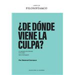 ¿De dónde viene la culpa?