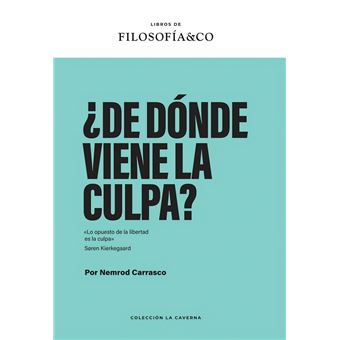 ¿De dónde viene la culpa?