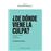 ¿De dónde viene la culpa?