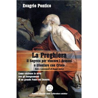 LA PREGHIERA - Il Segreto per vincere i demoni e trionfare con Cristo - 1