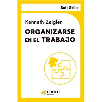 Organizarse En El Trabajo-Soft Skills