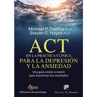ACT en la práctica clínica para la depresión y la ansiedad