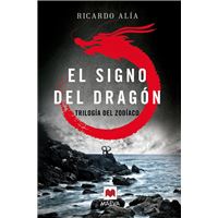 El signo del dragón. Trilogía del zodíaco