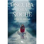 Oscura es la noche