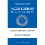 Jacob Boehme. El tiempo de los lirios