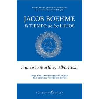 Jacob Boehme. El tiempo de los lirios
