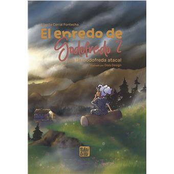 El Enredo De Godofredo 2 La Ta Godofreda Ataca