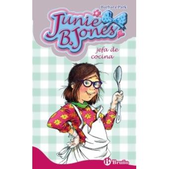 Junie B. Jones 19. Jefa de cocina
