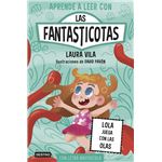 Aprende a leer con Las Fantasticotas 13. Lola juega con las