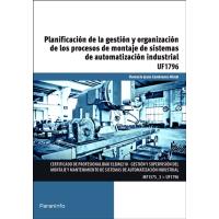 Planificación De La Gestión Y Organización De Los Procesos De Montaje De Sistemas De Automatización Industrial