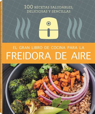 Nuevo libro: Mis recetas con freidora de aire