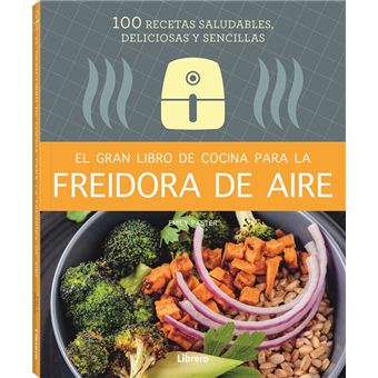 Recetas de cocina con airfryer  Editorial Susaeta - Venta de