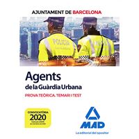 Agents de La Guàrdia Urbana de L'Ajuntament de Barcelona - Prova teòrica - Temari i Test