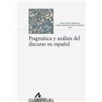 Pragmática y análisis del discurso en español