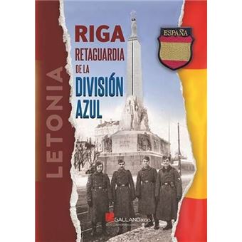Riga Retaguardia De La Division Azul