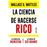 La ciencia de hacerse rico