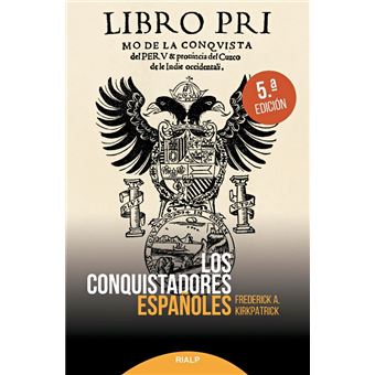 Los conquistadores españoles - 1