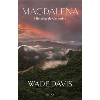 Magdalena. Historias de Colombia - 1