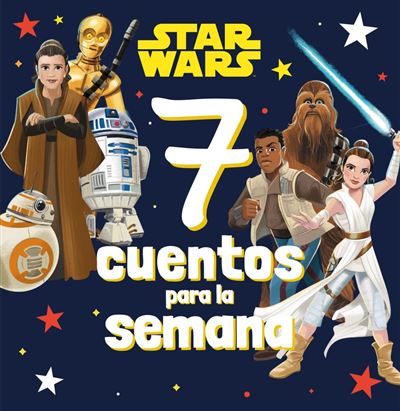 Planeta Junior Star Wars. 7 Cuentos Para La Semana - Varios Autores (Autor)