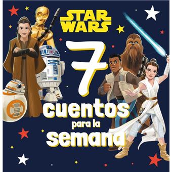 Star Wars. 7 cuentos para la semana