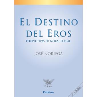 El Destino Del Eros