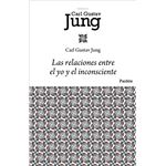 Las Relaciones Entre El Yo Y El Inconsciente