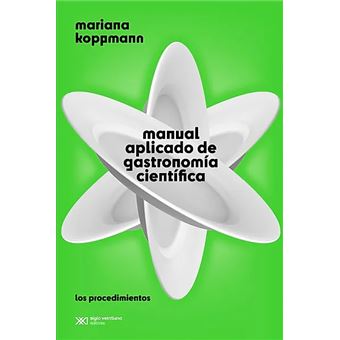 Manual Aplicado De Gastronomia Cientifica
