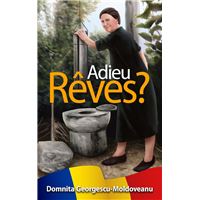 Adieu Rêves?