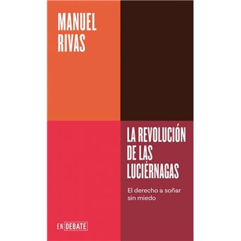 La revolución de las luciérnagas (Serie ENDEBATE)