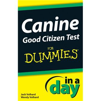 Canine Good Citizen Test In A Day For Dummies - 1