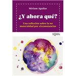 Y Ahora Que