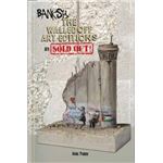 Banksy. The walled off art editions