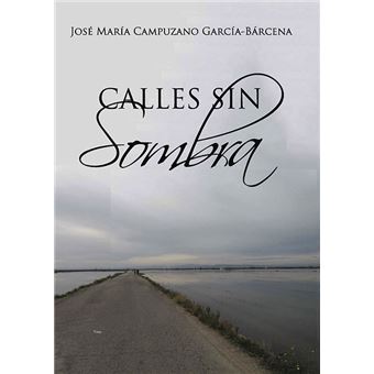 Calles sin sombra