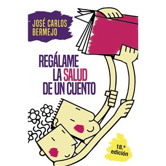 Regalame la salud de un cuento