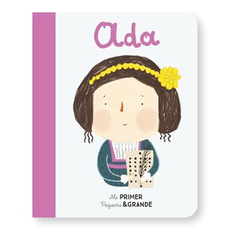 Mi Primer Pequeña & Grande Ada