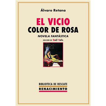 El vicio color de rosa