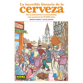 La Increible Historia De La Cerveza