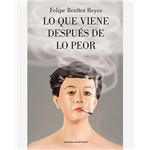 Lo que viene despues de lo peor