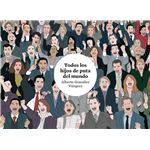 Todos los hijos de puta del mundo
