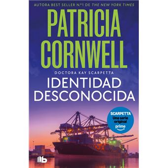 Identidad desconocida (Doctora Kay Scarpetta 10)