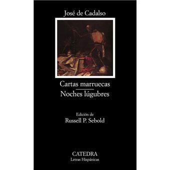 Cartas Marruecas; Noches Lúgubres