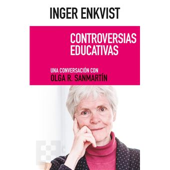Inger enkvist. controversias educat