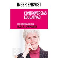 Inger Enkvist. Controversias Educativas