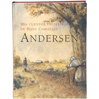 Mis cuentos preferidos de Hans Christian Andersen