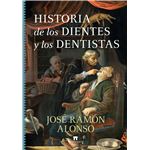 Historia De Los Dientes Y Los Dentistas