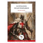 La Venganza De Los Templarios