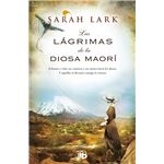 Las lágrimas de la Diosa maorí (Trilogía del árbol Kauri 3)
