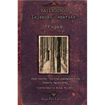 Bailaderos. leyendas canarias de br