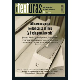 Texturas 51: 50 razones para dedicarse al libro (y 1 sola pa